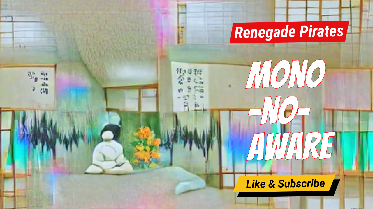 Mono no Aware Animated Music Video || Renegade Pirates