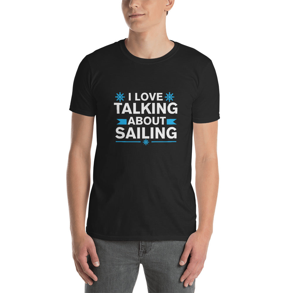 Talking about Sailing T-Shirt