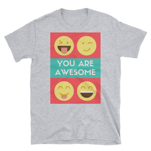 You are Awesome T-Shirt